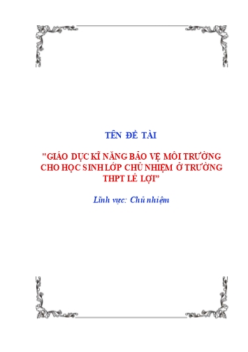 Sáng kiến kinh nghiệm Giáo dục kĩ năng bảo vệ môi trường cho học sinh của giáo viên chủ nhiệm ở trường THPT Lê Lợi