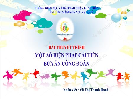 Sáng kiến kinh nghiệm Một số biện pháp cải tiến bữa ăn Công đoàn