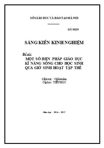 Sáng kiến kinh nghiệm Một số biện pháp giáo dục kĩ năng sống cho học sinh qua giờ Sinh hoạt tập thể