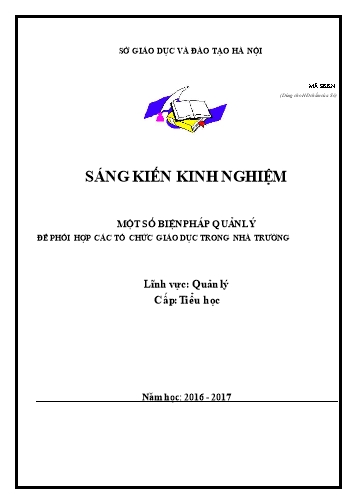 Sáng kiến kinh nghiệm Một số biện pháp quản lý của hiệu trưởng để phối hợp các tổ chức giáo dục trong nhà trường