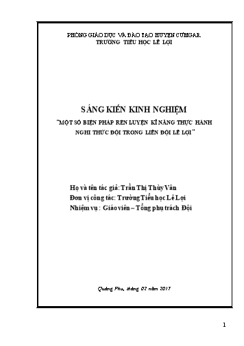 Sáng kiến kinh nghiệm Một số biện pháp rèn luyện kĩ năng thực hành Nghi thức Đội trong Liên đội trường Tiểu học Lê Lợi