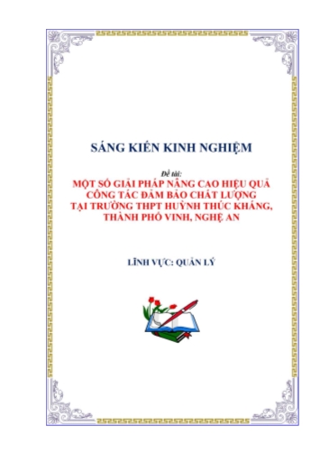 Sáng kiến kinh nghiệm Một số giải pháp nâng cao hiệu quả công tác đảm bảo chất lượng tại trường THPT Huỳnh Thúc Kháng