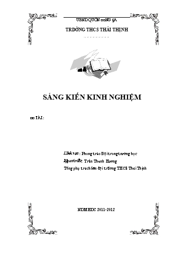 Sáng kiến kinh nghiệm Một số phương pháp bồi dưỡng ban chỉ huy liên đội ở trường THCS