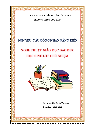 Sáng kiến kinh nghiệm Nghệ thuật giáo dục đạo đức học sinh lớp chủ nhiệm