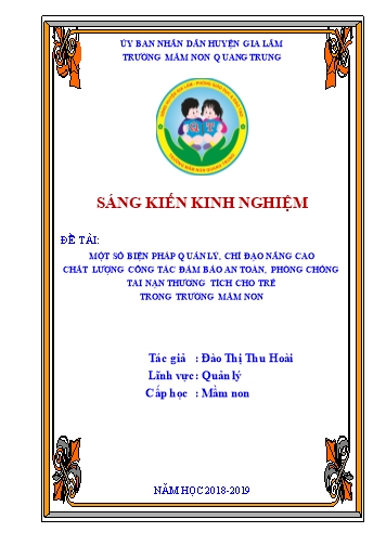 SKKN Một số biện pháp quản lý, chỉ đạo nâng cao chất lượng công tác đảm bảo an toàn, phòng, chống tai nạn thương tích cho trẻ trong trường mầm non