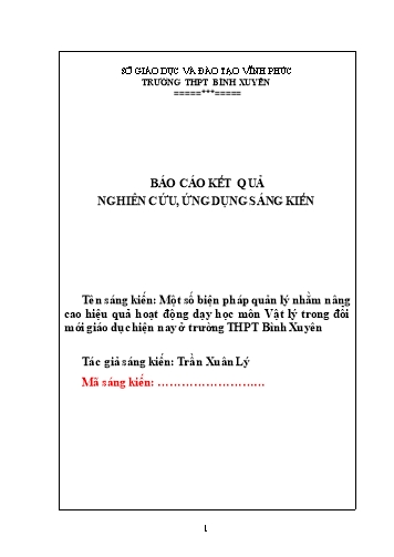 SKKN Một số biện pháp quản lý nhằm nâng cao hiệu quả hoạt động dạy học môn Vật lý trong đổi mới giáo dục hiện nay ở trường THPT Bình Xuyên SKKN Một số biện pháp quản lý nhằm nâng cao hiệu quả hoạt động dạy học môn Vật lý trong đổi mới giáo dục hiện nay ở trường THPT Bình Xuyên