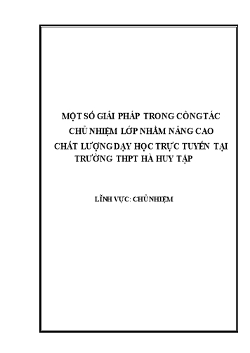 SKKN Một số giải pháp trong công tác chủ nhiệm lớp nhằm nâng cao chất lượng giáo dục trực tuyến tại trường THPT Hà Huy Tập