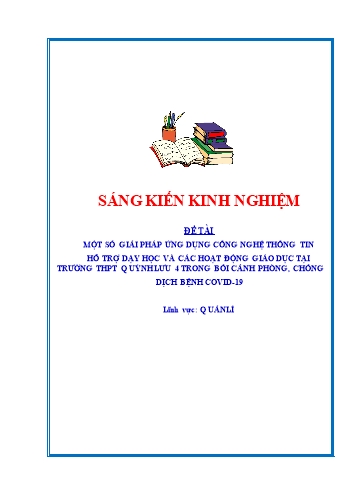 SKKN Một số giải pháp ứng dụng công nghệ thông tin hỗ trợ dạy học và các hoạt động giáo dục nhà trường trong bối cảnh phòng, chống dịch bệnh Covid-19