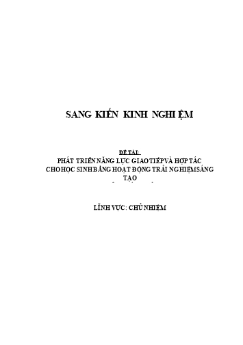 SKKN Phát triển năng lực giao tiếp và hợp tác cho HS bằng hoạt động trải nghiệm sáng tạo trong công tác chủ nhiệm ở trường THPT