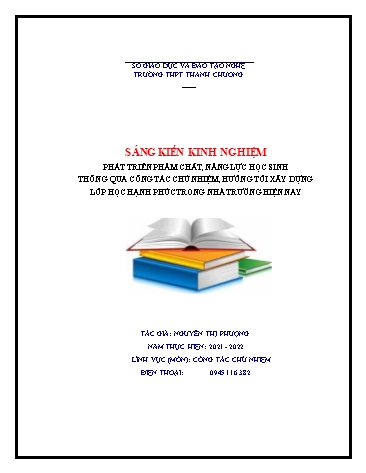 SKKN Phát triển phẩm chất, năng lực học sinh thông qua công tác chủ nhiệm, hướng tới xây dựng lớp học hạnh phúc trong nhà trường hiện nay