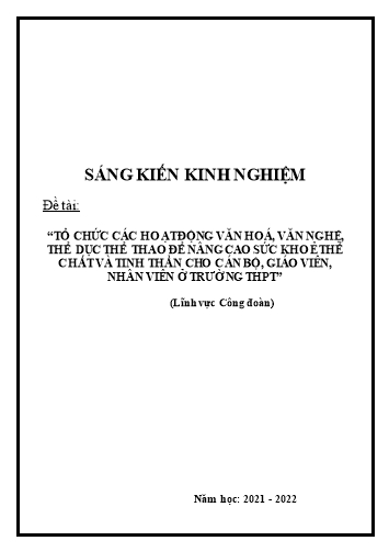SKKN Tổ chức các hoạt động văn hoá, văn nghệ, thể dục thể thao để nâng cao sức khoẻ thể chất và tinh thần cho cán bộ, giáo viên, nhân viên ở trường THPT