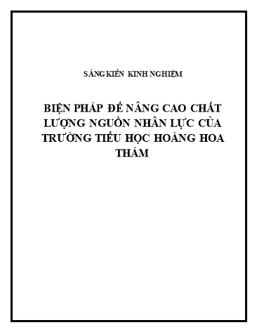 Sáng kiến kinh nghiệm Biện pháp để nâng cao chất lượng nguồn nhân lực của trường Tiểu học Hoàng Hoa Thám