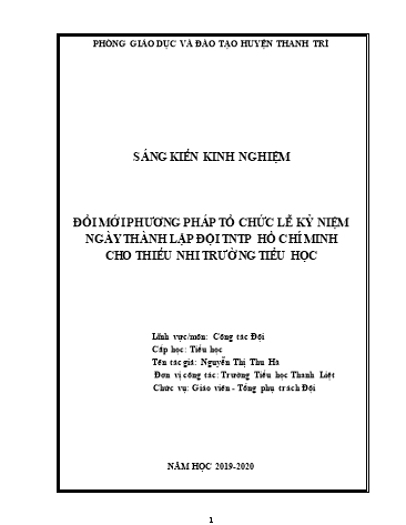 Sáng kiến kinh nghiệm Đổi mới phương pháp tổ chức lễ kỷ niệm ngày thành lập đội TNTP Hồ Chí Minh cho thiếu nhi trường Tiểu học