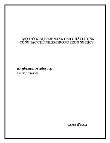Sáng kiến kinh nghiệm Một số giải pháp nâng cao chất lượng công tác chủ nhiệm trong trường THCS