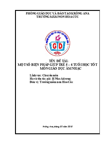 Sáng kiến kinh nghiệm Một số biện pháp giúp trẻ 5-6 tuổi học tốt môn Giáo dục âm nhạc